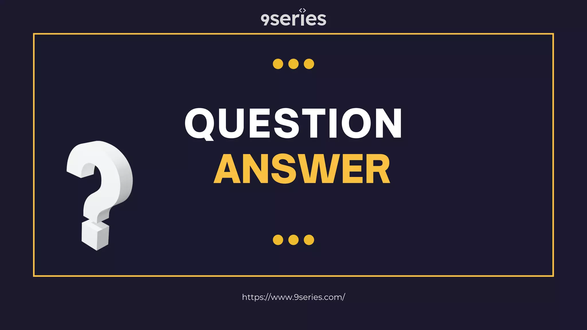 https://www.9series.com/ QUESTION ANSWER 