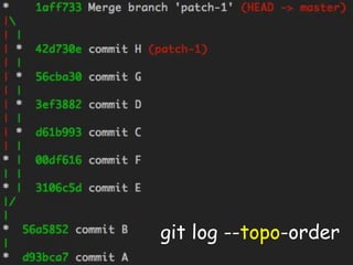 42
git log --topo-order
 