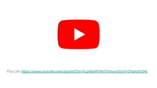 Play List: https://www.youtube.com/playlist?list=PLpiNp4PTAhF7tTwyniUUcP-QTwVyDCO4j
 