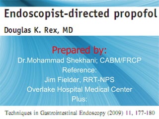 Dr.Mohammad Shekhani; CABM/FRCP Reference: Jim Fielder, RRT-NPS Overlake Hospital Medical Center Plus: Prepared by: 