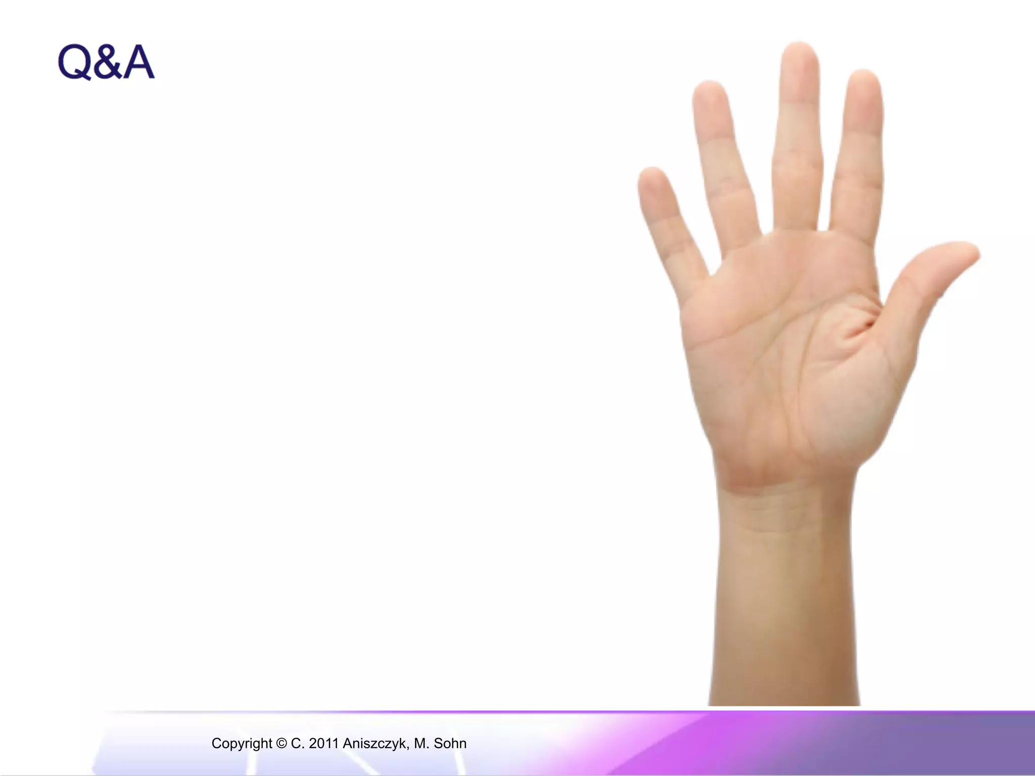 Code Review – Our Experience •  Review all changes! •  Review takes time (1 day … weeks) •  Implies parallel workflow •  Every team member should do reviews regularly •  Authors have to wait for the review to happen •  Git & Gerrit help a lot here Copyright © C. 2011 Aniszczyk, M. Sohn 