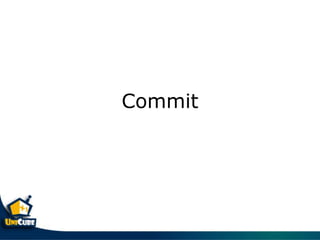 Commit
 