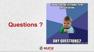 Questions ?