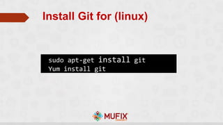 Install Git for (linux)
sudo apt-get install git
Yum install git