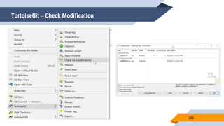 TortoiseGit – Check Modification
55
 