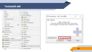 TortoiseGit add
58
 