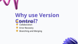 Version Control 101: Dive into Git & GitHub | PPTX