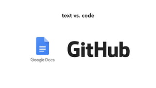 text vs. code
 