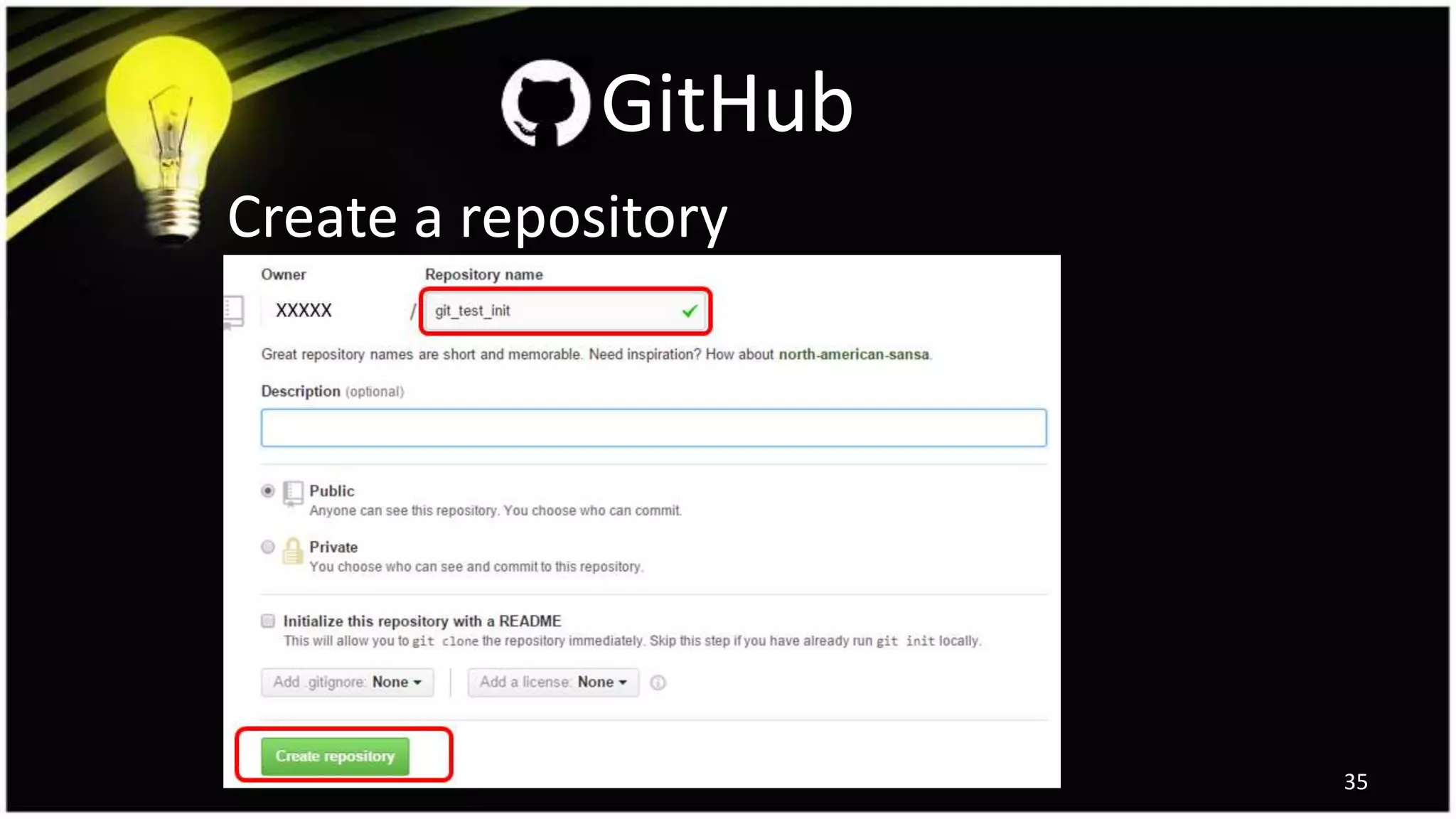 Create a repository
35
GitHub
 