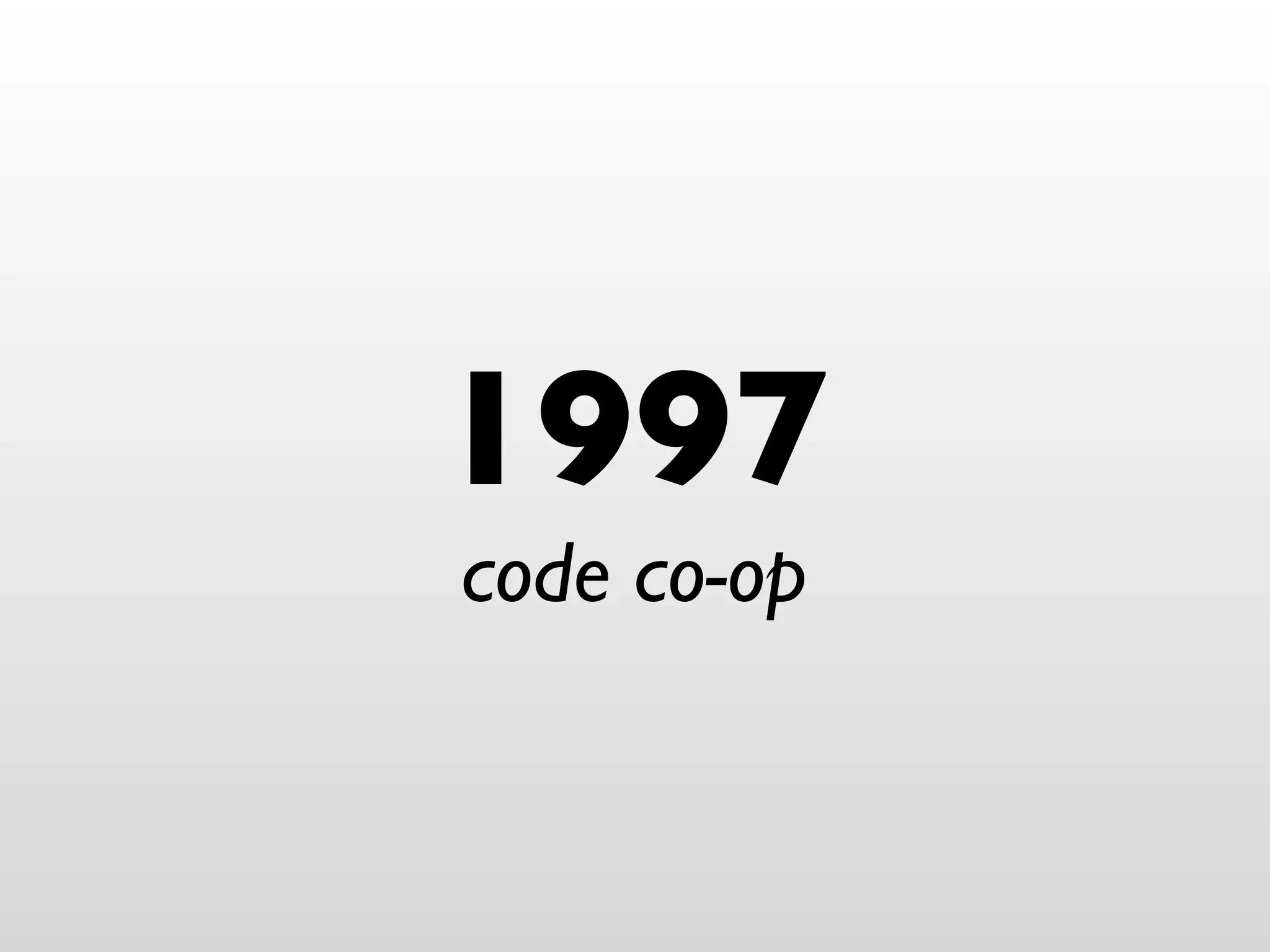 1997
code co-op
 