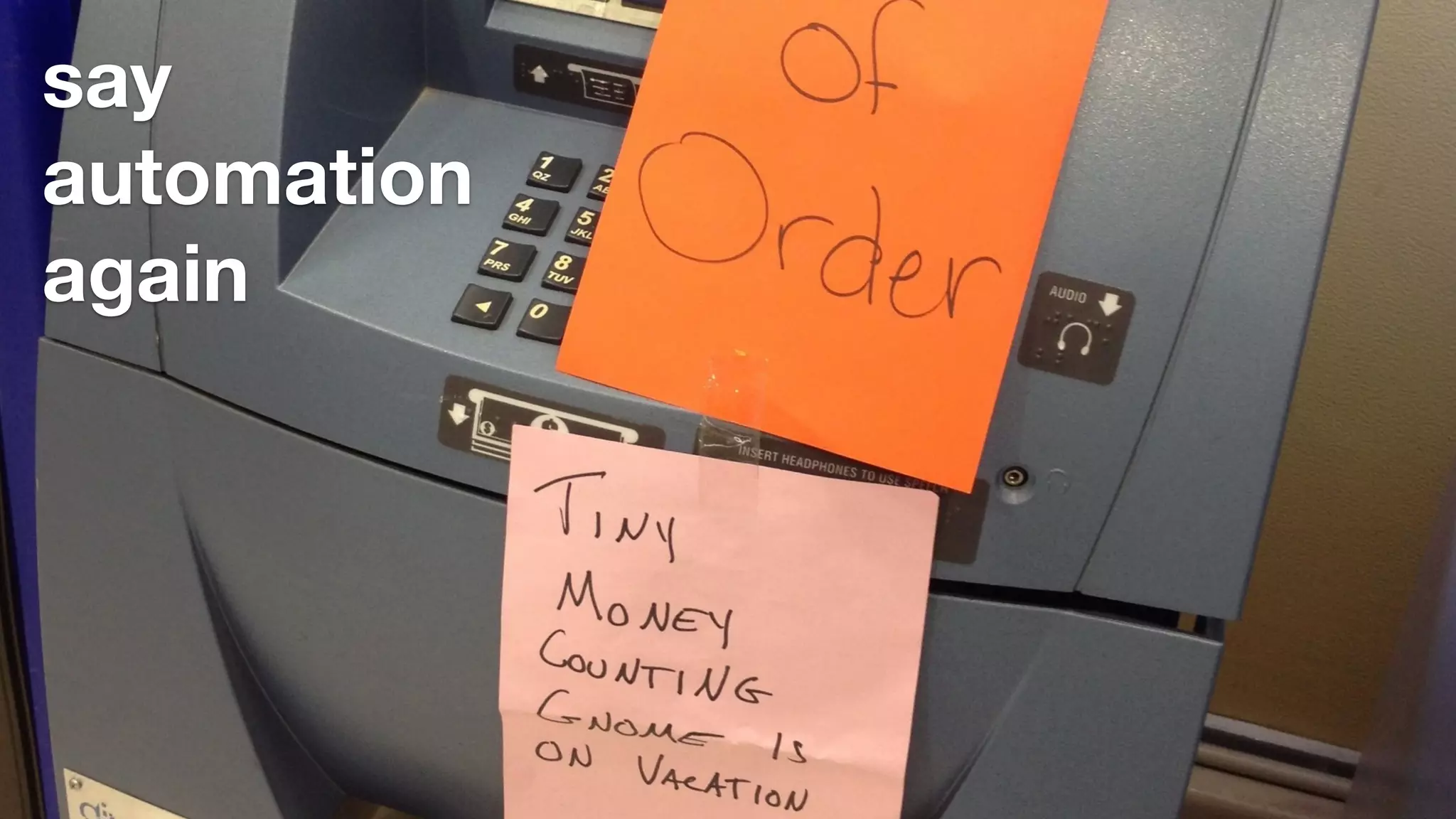 say 
automation 
again 
 