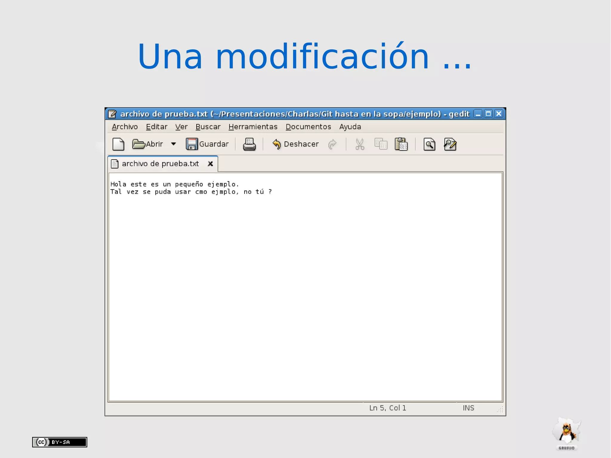 Una modificación ...Una modificación ...
 