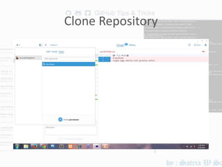 Clone Repository
 