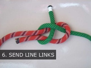 6. SEND LINE LINKS
 