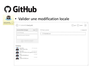 • Valider une modification locale

 