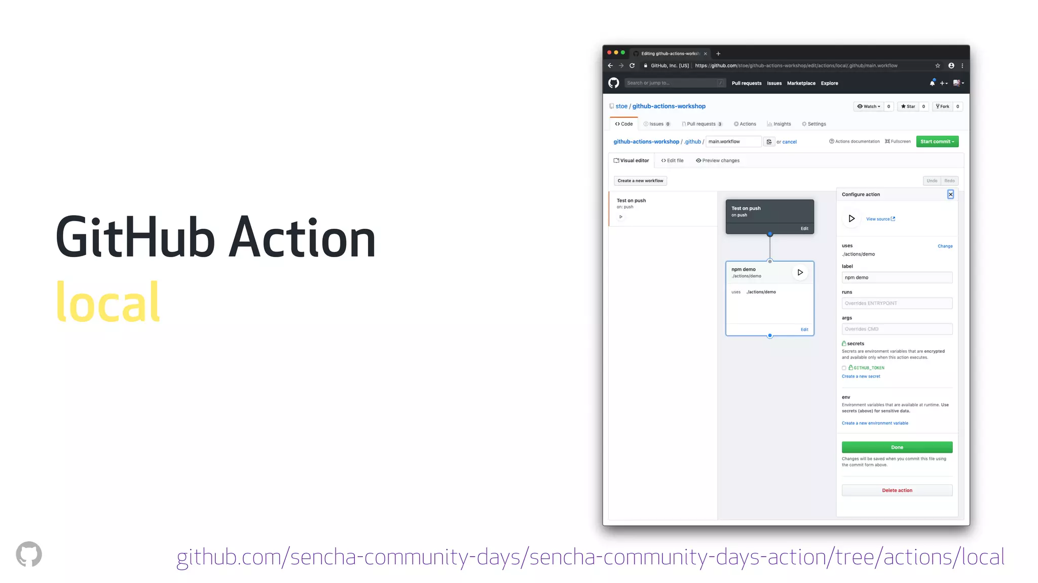 GitHub Action
local
github.com/sencha-community-days/sencha-community-days-action/tree/actions/local
 