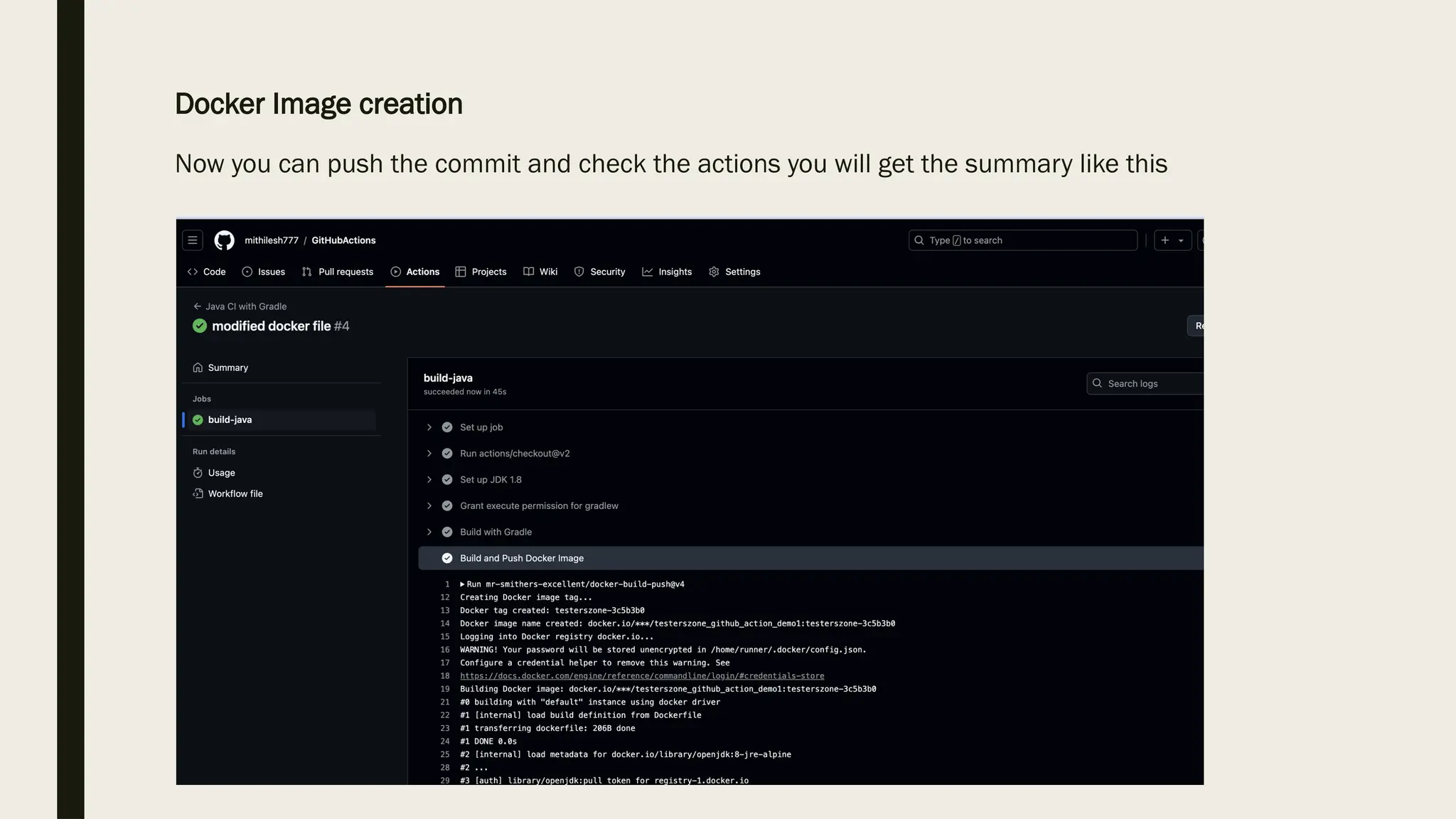 Docker Image creation
Now you can push the commit and check the actions you will get the summary like this
 