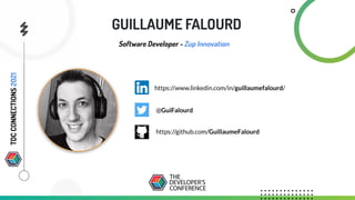 Software Developer - Zup Innovation
https://www.linkedin.com/in/guillaumefalourd/
@GuiFalourd
https://github.com/GuillaumeFalourd
GUILLAUME FALOURD
TDC
CONNECTIONS
2021
 
