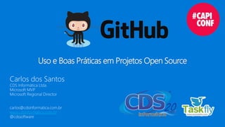 Uso e Boas Práticas em Projetos Open Source
www.cdsinformatica.com.br
 