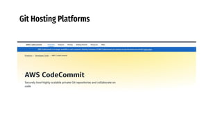 Git Hosting Platforms
 