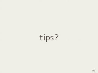 tips?
172
 