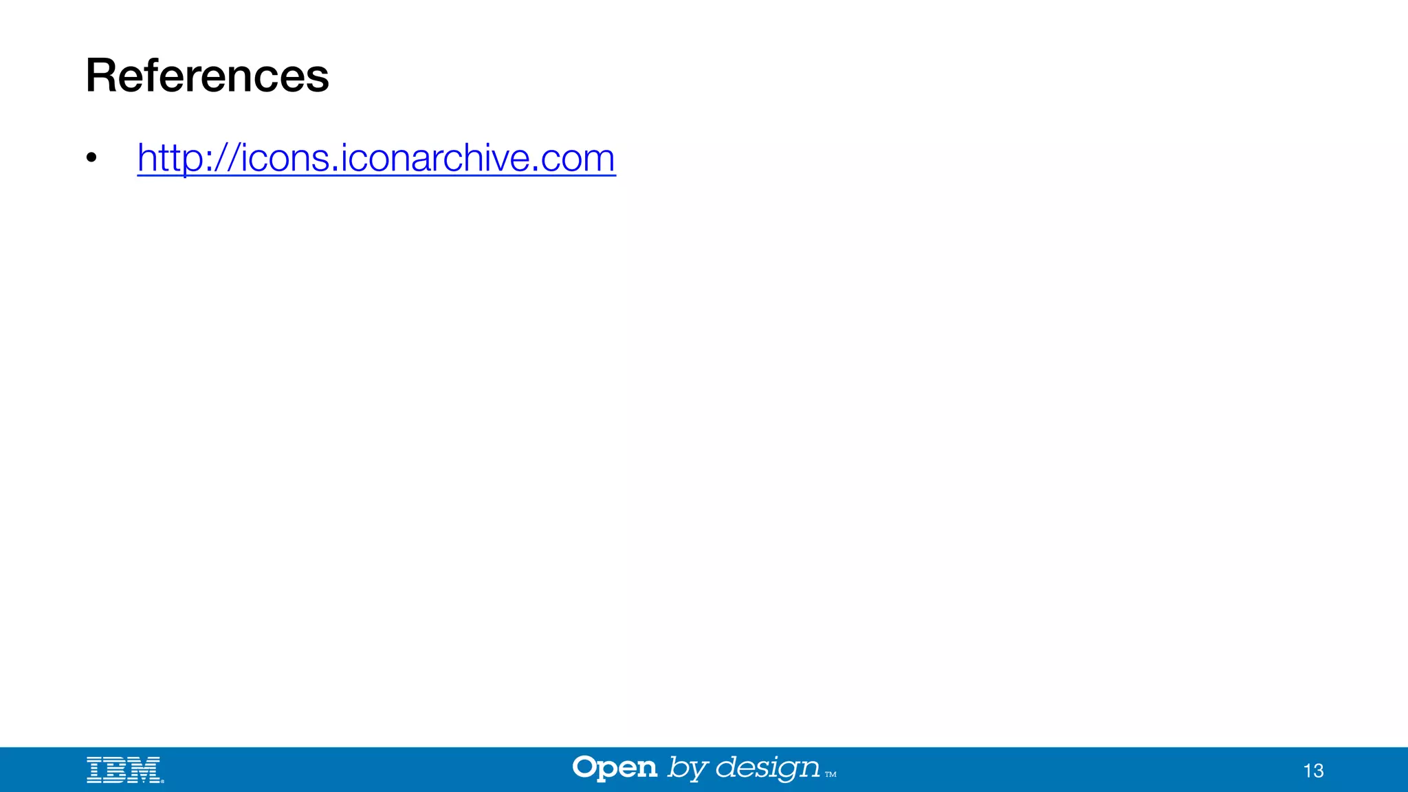 References!
•  http://icons.iconarchive.com

13
 