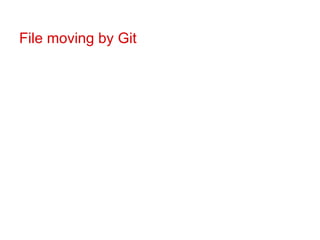 File moving by Git

 