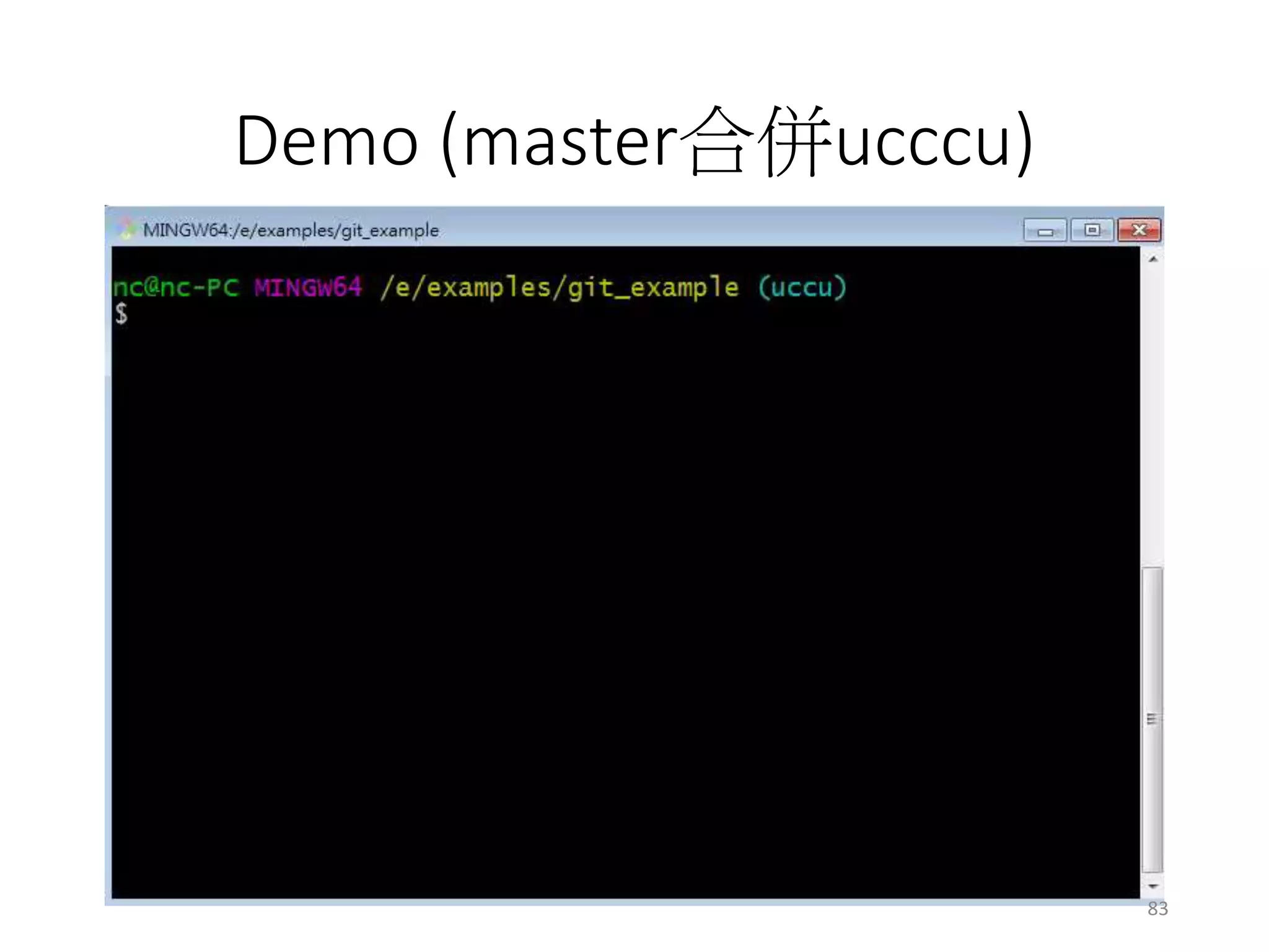 Demo (master合併ucccu)
83
 