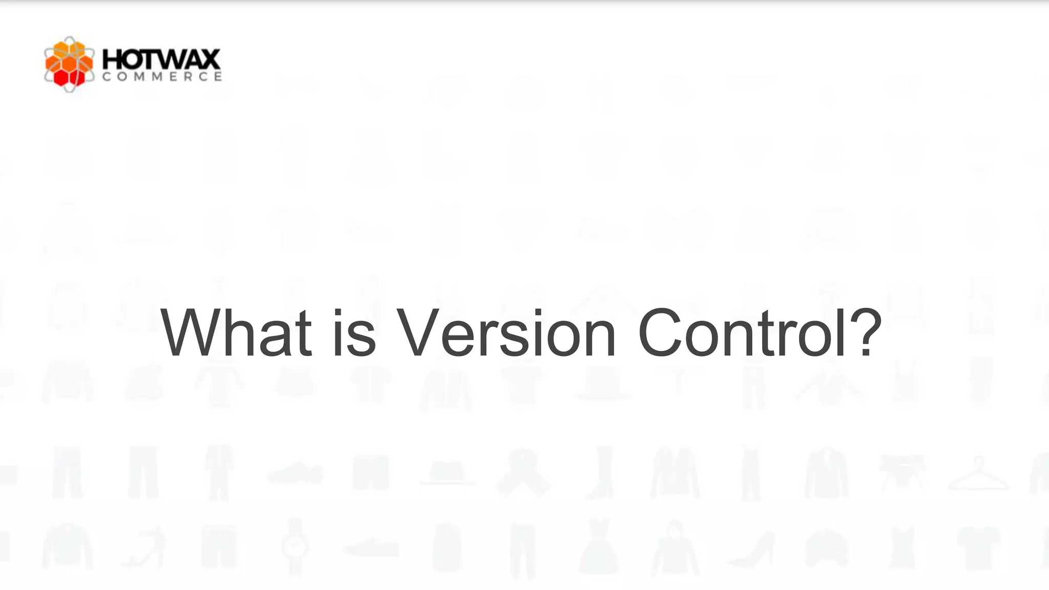 What is Version Control?
 