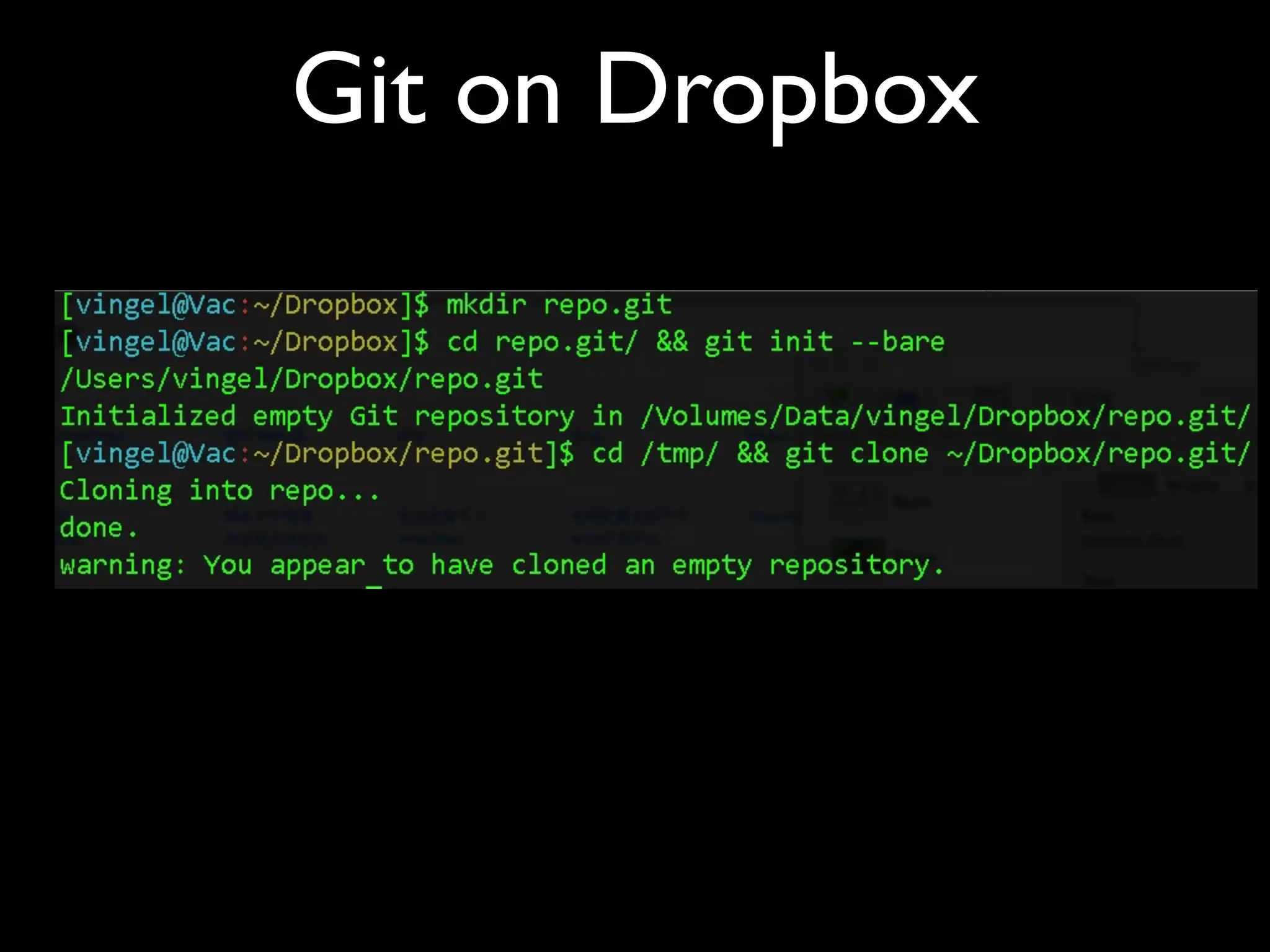 Git on Dropbox
 