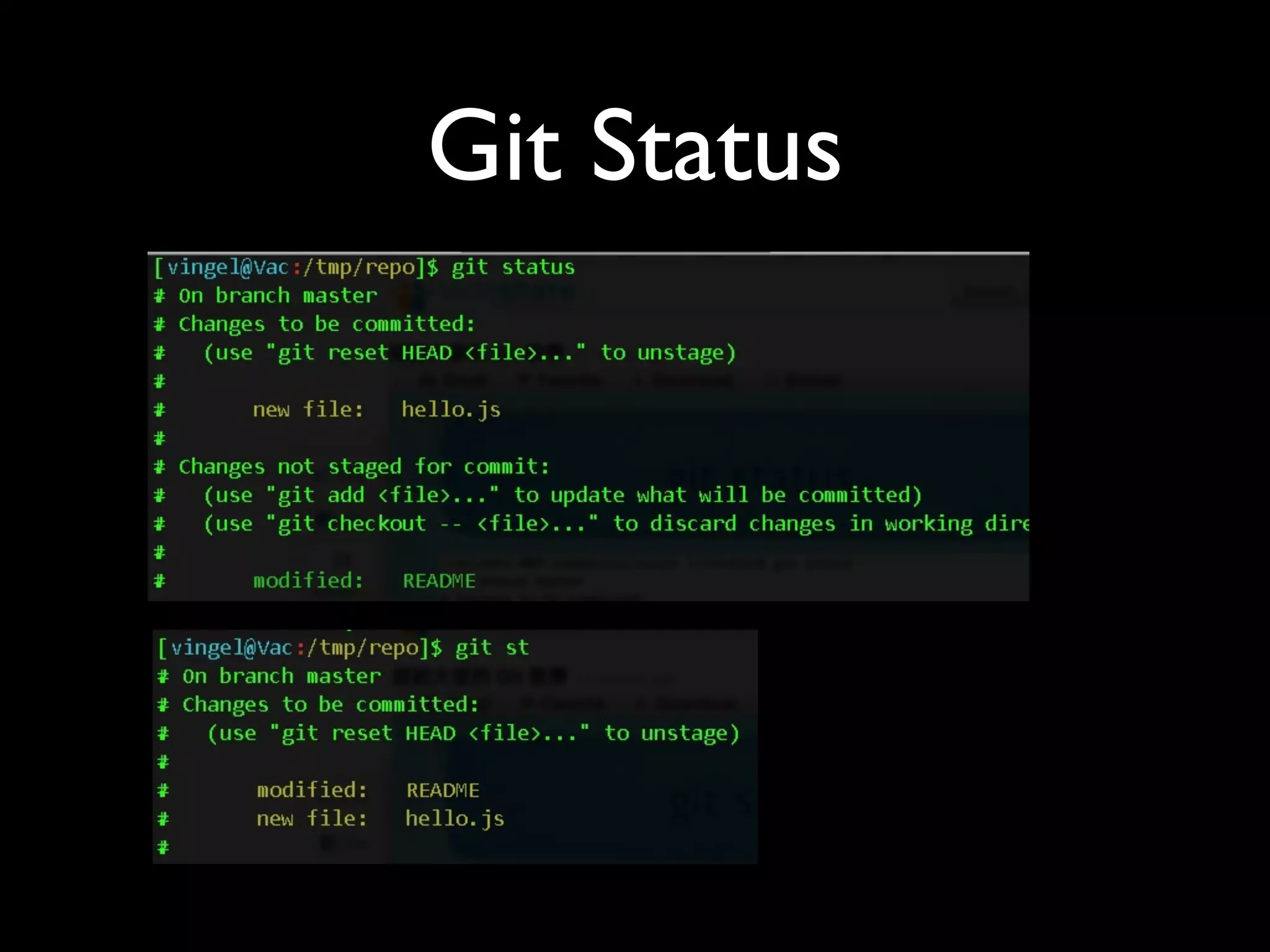 Git Status
 