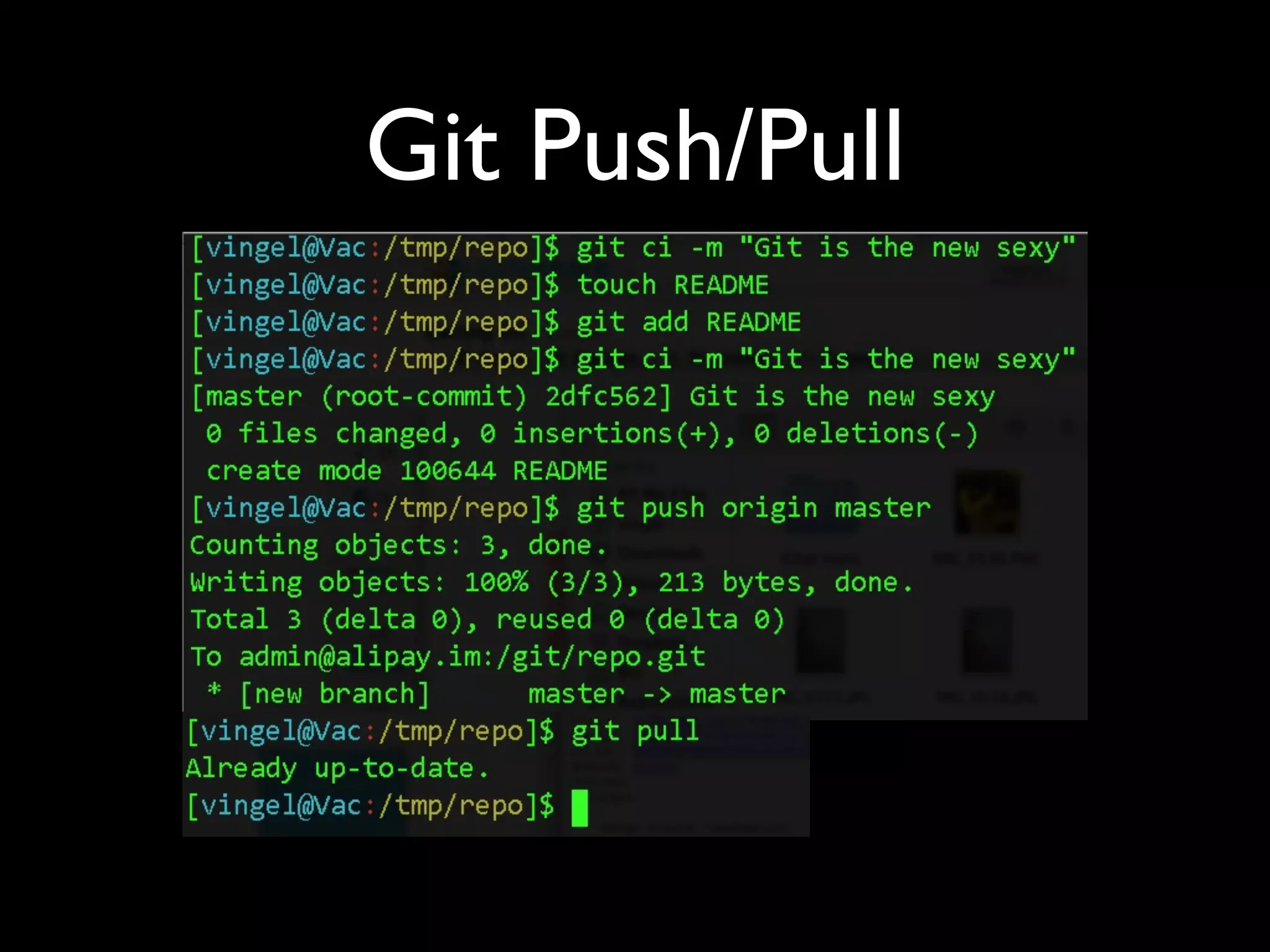 Git Push/Pull
 