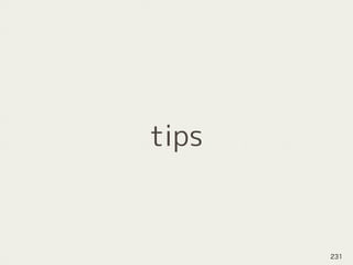 tips
231
 