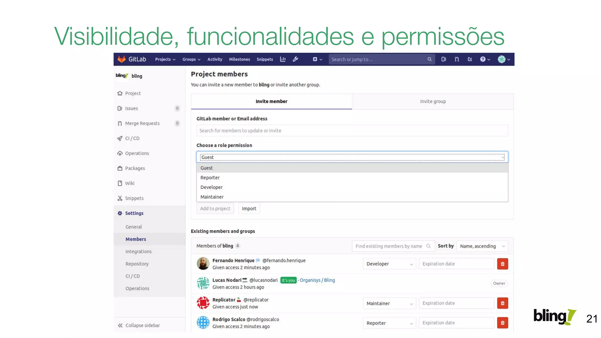 Visibilidade, funcionalidades e permissões
21
 