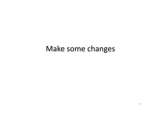 Make some changes
75
 