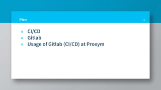 Gitlab CI/CD | PPTX | Computer Software and Applications | Computing