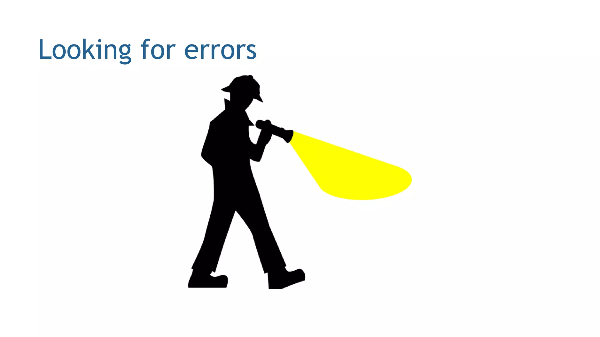Looking for errors
 