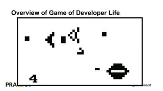@randomsort
Overview of Game of Developer Life
 