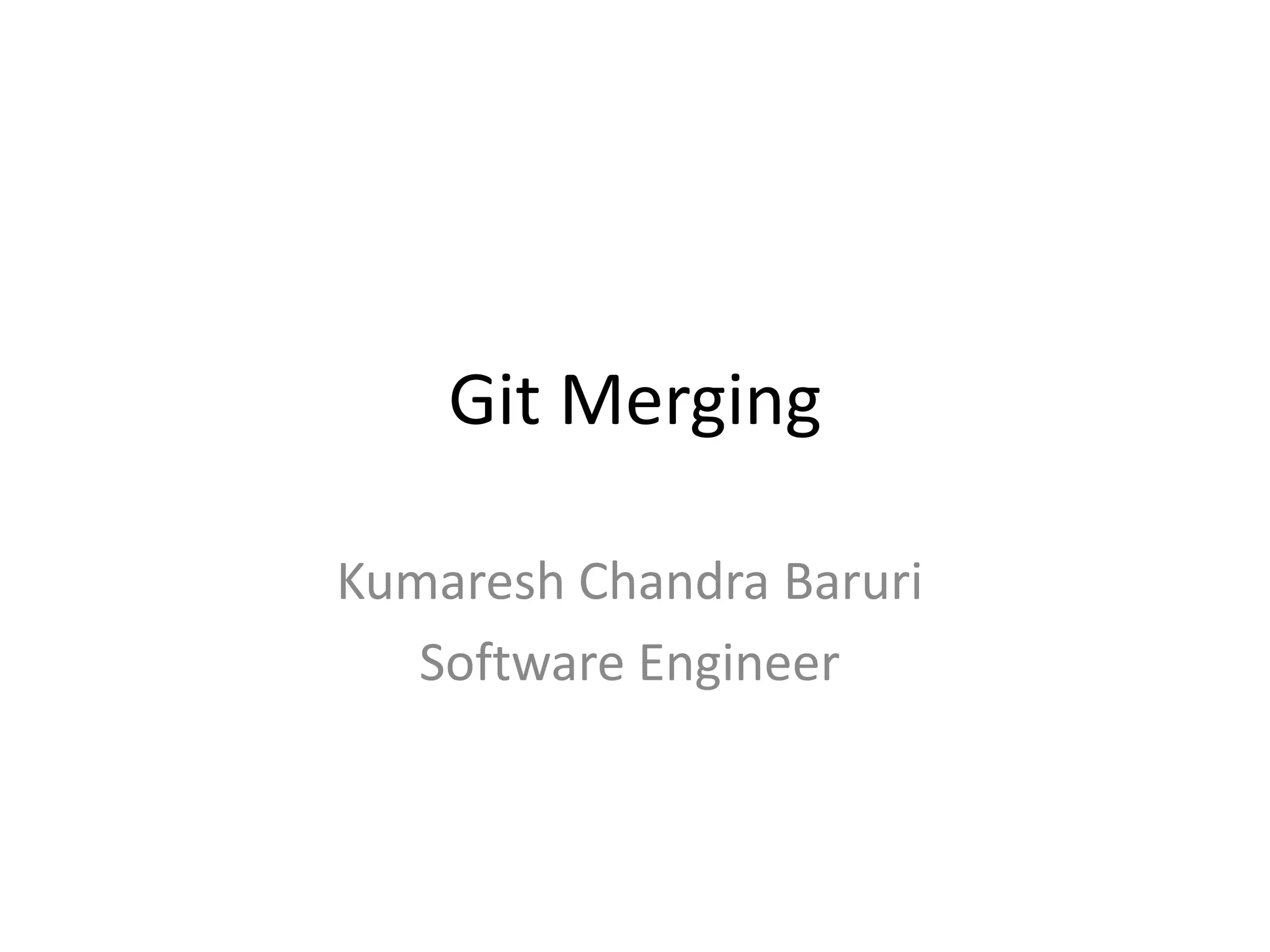 Variations of git merging | PPT