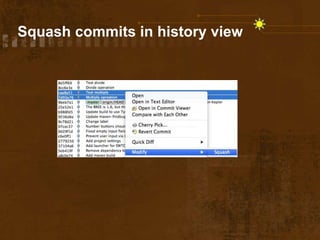 Squash commits in history view
 