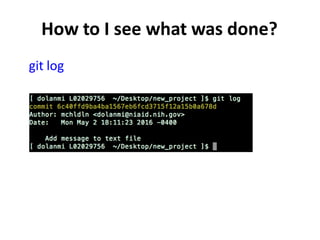 How to I see what was done?
git log
 