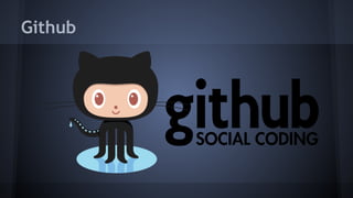 Github
 