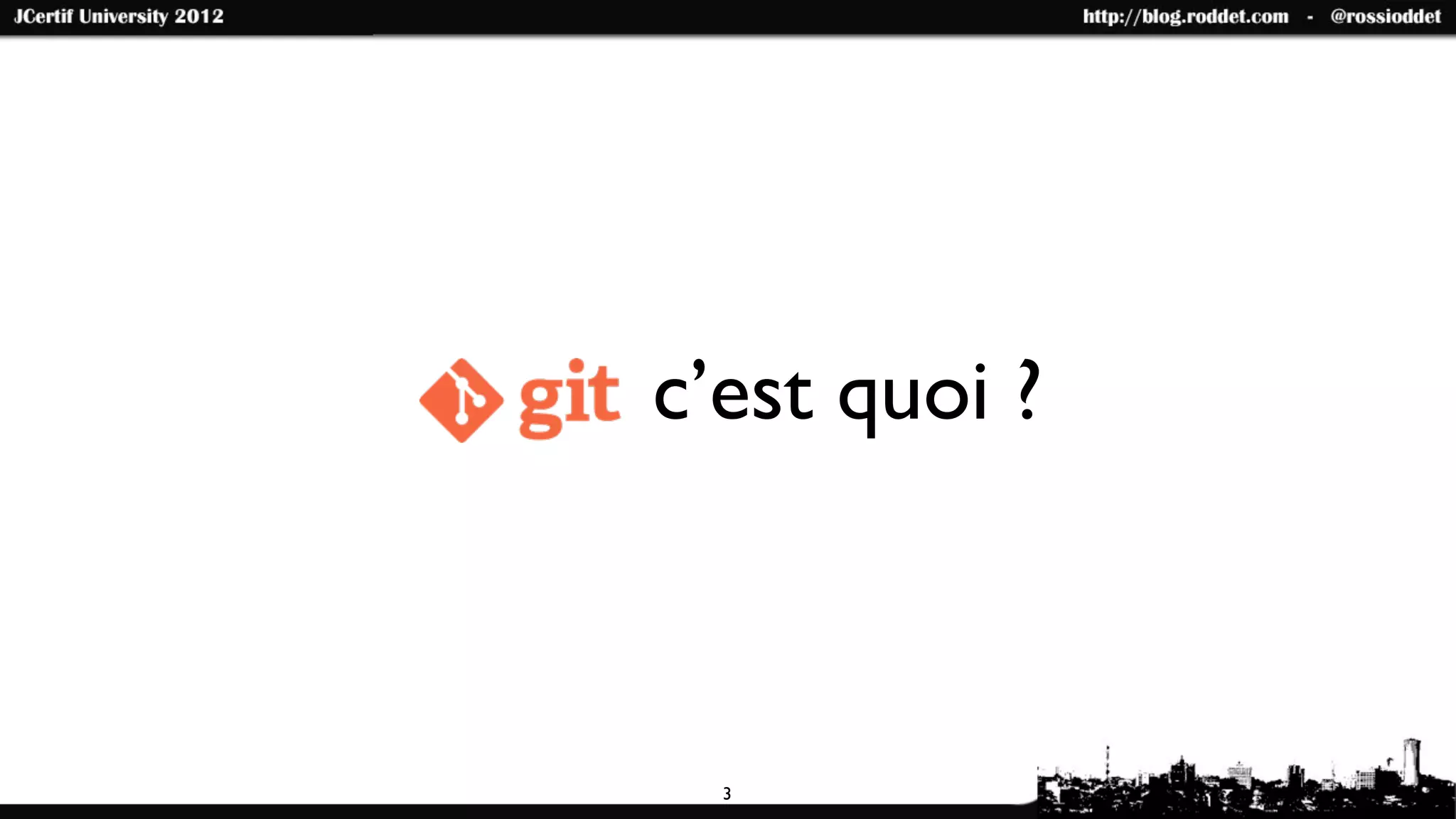 c’est quoi ?



  3
 