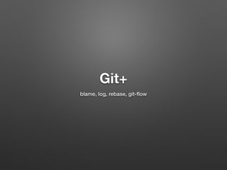 Git+, Git 조금 더 배워보기 | PPT