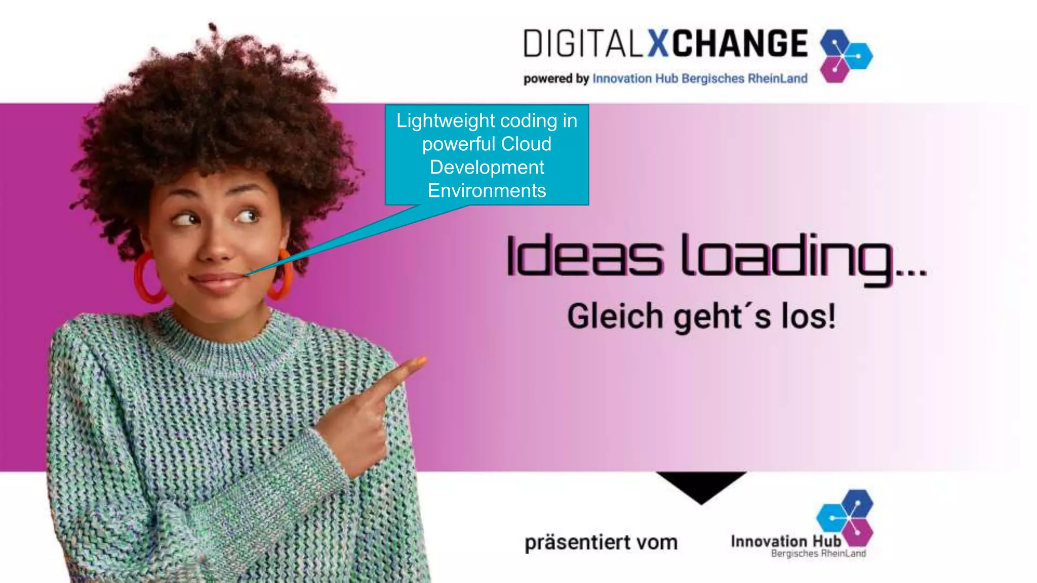 Classificatie: vertrouwelijk Lightweight coding in powerful Cloud Development Environments 