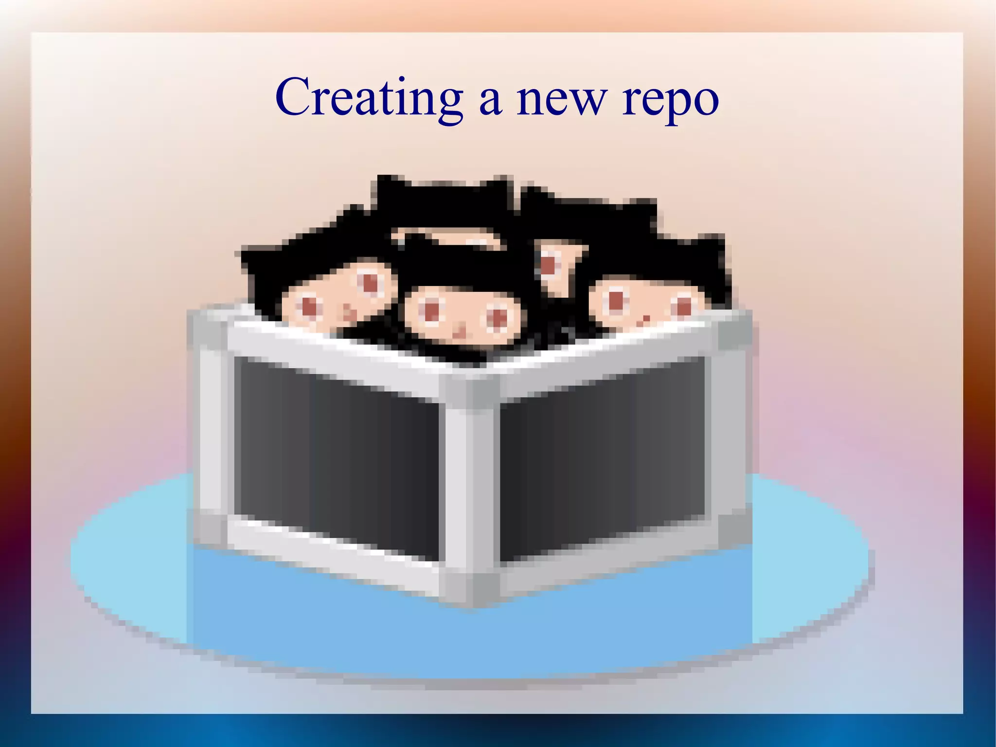 Creating a new repo 