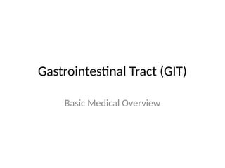 GIT_presentation.pptx basic medical overview | PPTX
