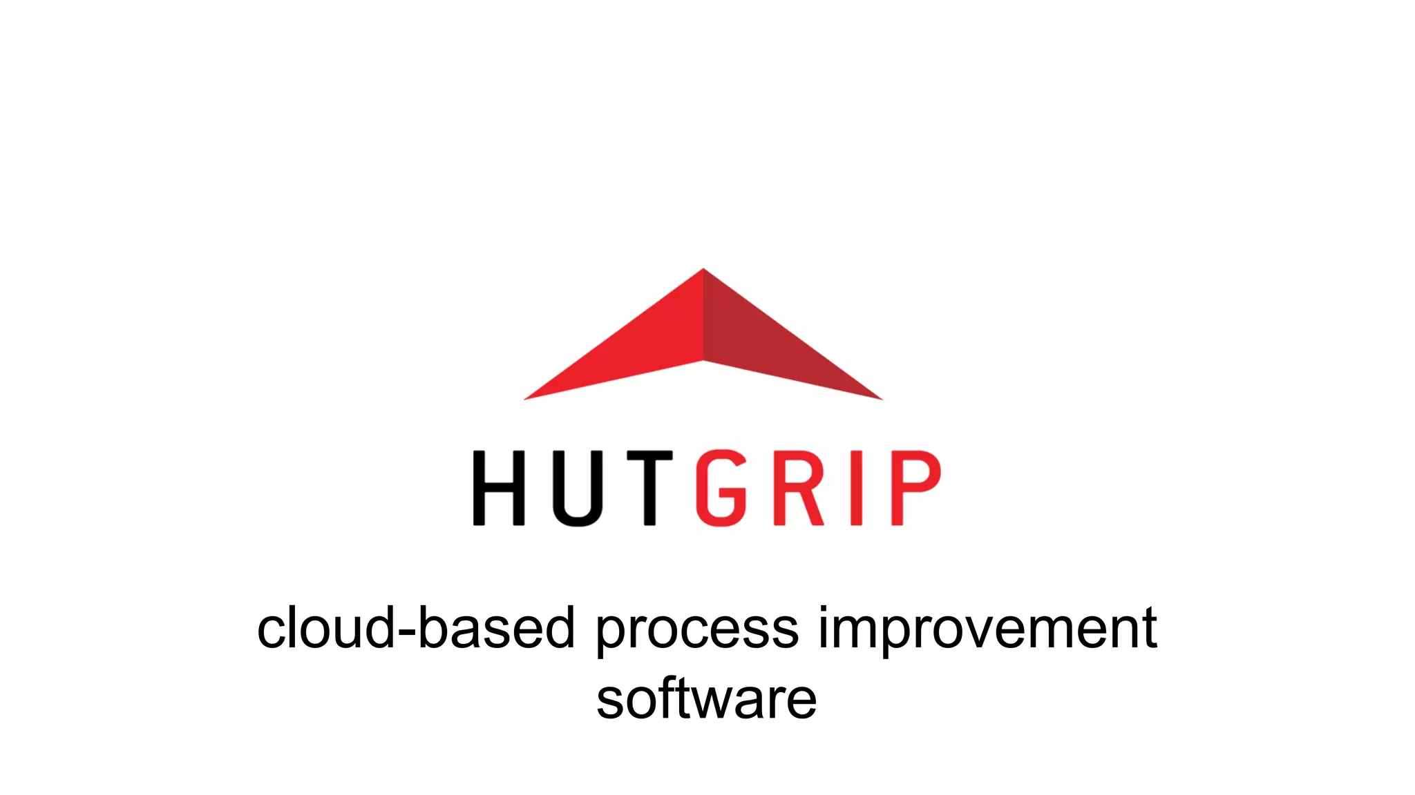 cloud-based process improvement
software