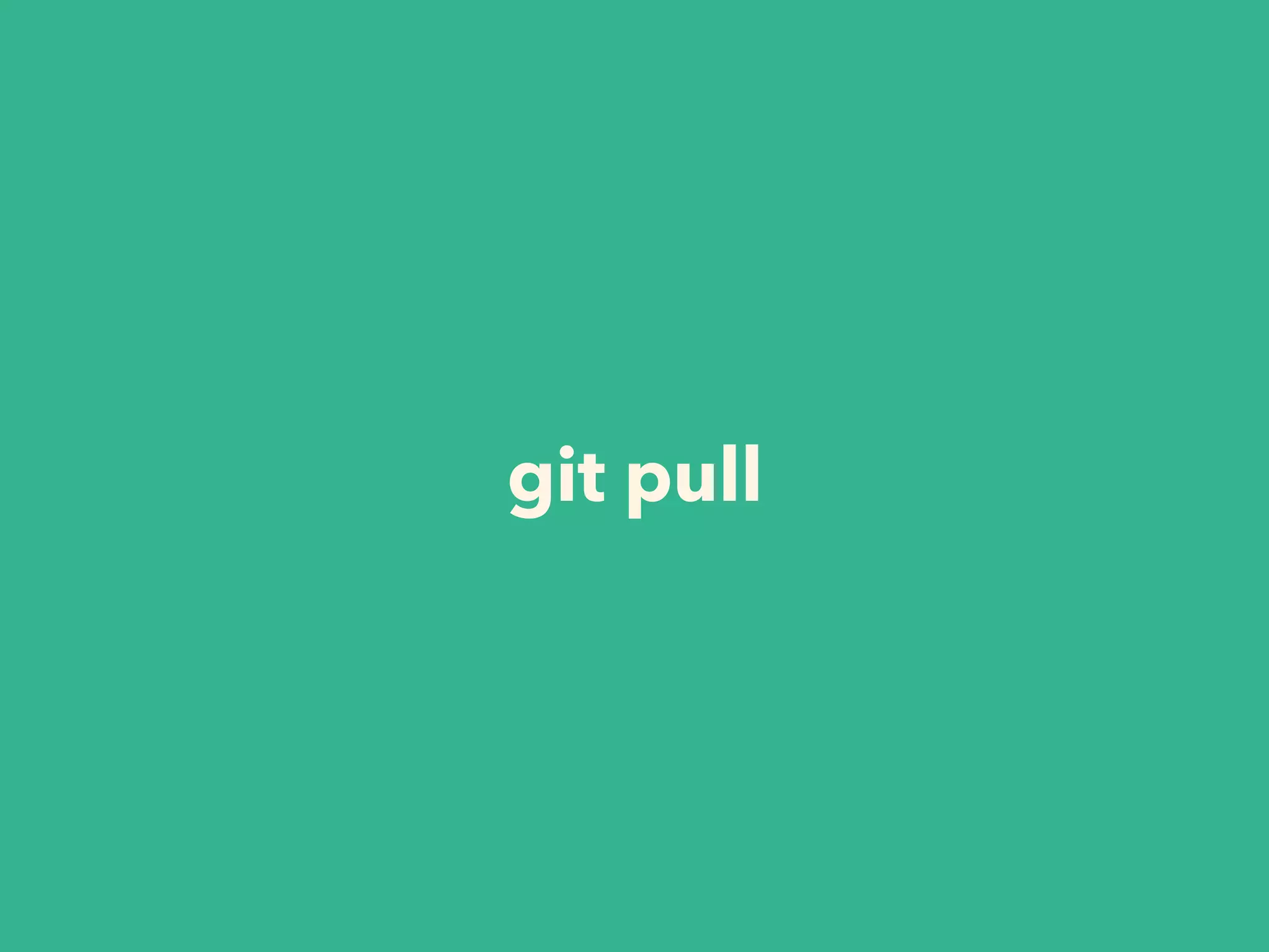 git pull
 