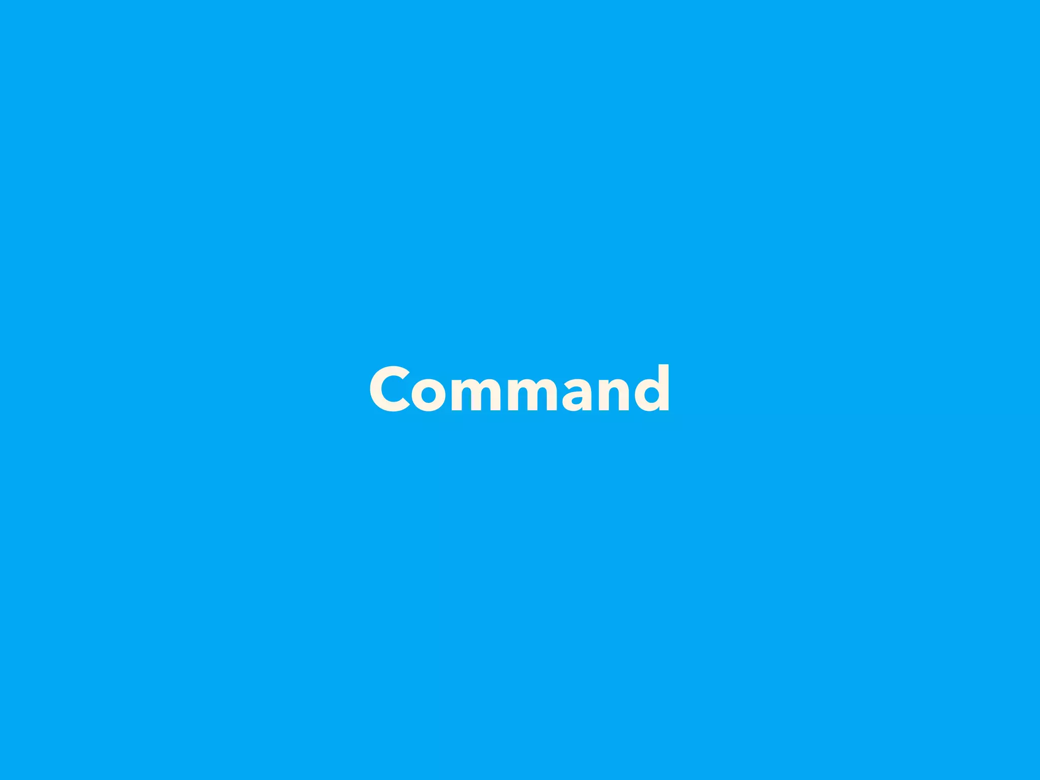 Command
 